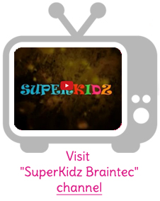 Visit SuperKidz Braintec Channel